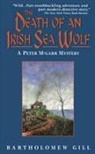 Bartholomew Gill - The Death of an Irish Sea Wolf