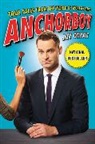 Jay Onrait - Anchorboy