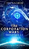 Ken Macleod - The Corporation Wars: Insurgence