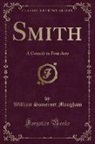 William Somerset Maugham - Smith