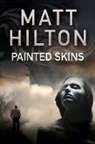 Matt Hilton - Painted Skins