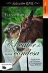 Elena Bargues, Elena Bargués - El valor de una condesa