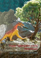 Dieter Ebels - Puper Säbelzahn sucht Abenteuer