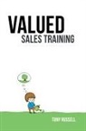 Tony Russell - Valued Sales Training