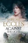 Marjorie Eccles - Against the Light