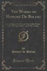 Honoré de Balzac, Honore de Balzac - The Works of Honoré De Balzac, Vol. 7