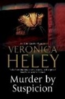 Veronica Heley - Murder By Suspicion
