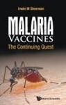 Irwin W Sherman, Irwin W Sherman, Irwin W (Univ of California Sherman, Irwin W. Sherman, Professor of Biology Irwin W (University of California Sherman, Sherman Irwin W - MALARIA VACCINES