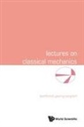 Englert Berthold-georg, Berthold-georg Englert, Englert Berthold-Georg - Lectures On Classical Mechanics