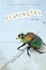 Becky Hagenston, Becky Hagenston - Scavengers: Stories