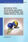 Jianqiang Zhao, Jianqiang Zhao, Jianqiang (Georgia Southern Univ Zhao, Zhao Jianqiang - Multiple Zeta Functions, Multiple Polylogarithms And Their Special Values