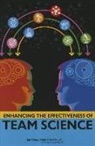 Cognitive Board on Behavioral, Board On Behavioral Cognitive And Sensor, Board on Behavioral Cognitive and Sensory Sciences, Committee On The Science Of Team Science, Division Of Behavioral And Social Scienc, Division of Behavioral and Social Sciences and Education... - Enhancing the Effectiveness of Team Science