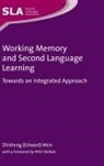 Wen, Zhisheng Wen, Zhisheng (Edward) Wen - Working Memory and Second Language Learning