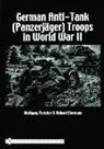 Wolfgang Fleischer, Wolfgang Fleischer - German Anti-Tank (Panzerjäger) Troops in World War II