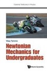 Vijay Tymms, Vijay (Imperial College London Tymms, Vijay Tymms - Newtonian Mechanics For Undergraduates