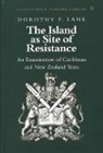 Dorothy F Lane, Dorothy F. Lane - The Island as Site of Resistance