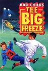 Rob Childs, Childs Rob - The Big Freeze