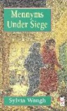 Sylvia Waugh, Waugh Sylvia - Mennyms Under Siege
