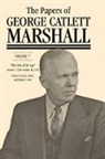 George Catlett Marshall, Daniel D Holt, Daniel D. Holt, Daniel D. (Director Holt, Mark A Stoler, Mark A. Stoler... - Papers of George Catlett Marshall