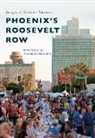 Greg Esser, Nicole Underwood - Phoenix's Roosevelt Row