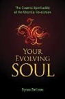 Byron Belitsos, Byron (Byron Belitsos) Belitsos - Your Evolving Soul
