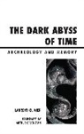 Laurent Olivier - Dark Abyss of Time