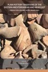 Claudia Glatz - Plain Pottery Traditions of the Eastern Mediterranean and Near East