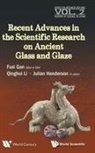 Gan Fuxi, Fuxi Gan &amp; Qinghui Li, Gan Fuxi, Fuxi Gan, Julian Henderson, Qinghui Li - RECENT ADVANCES IN THE SCIENTIFIC RESEARCH ON ANCIENT