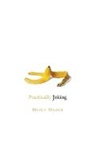 Moira Marsh - Practically Joking