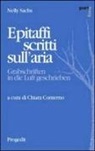 Nelly Sachs, C. Conterno - Epitaffi scritti sull'aria. Ediz. italiana e tedesca