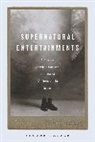 Lecturer Simone (Loughborough University) Natale, Simone Natale, Simone (Lecturer Natale - Supernatural Entertainments