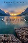 Rachel Patterson - Pagan Portals - Meditation