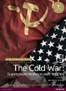 KeelyRogers, Keely Rogers, Jo Thomas - History : The Cold War Superpower Tensions and Rivalries