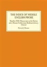 Patrick J. Horner, Patrick J Horner, Patrick J. Horner, Patrick J. (Author) Horner - The Index of Middle English Prose