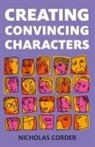Nicholas Corder, Corder Nicholas - Creating Convincing Characters