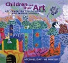 Michael Day, Michael (Brigham Young University Day, Michael (Independent Writer and Academic) Day, Michael (Professor of Veterinary Pathology Director Day, Al Hurwitz, Al (Maryland Institute Hurwitz... - Children and Their Art