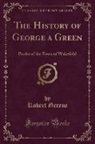 Robert Greene - The History of George a Green