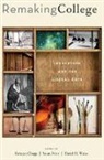 Rebecca Frost Chopp, Rebecca S. Frost Chopp, Rebecca Chopp, Rebecca S. Chopp, Susan Frost, Frost Susan... - Remaking College