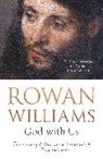 Dr Rowan Williams, Dr. Rowan Williams, Lord Rowan Williams, Rowan Williams - God With Us