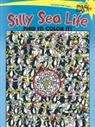 Diana Zourelias - Spark Silly Sea Life Find It! Color It!