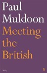 Paul Muldoon - Meeting the British