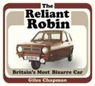 Giles Chapman - The Reliant Robin