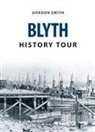 Gordon Smith - Blyth History Tour