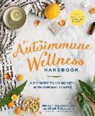 Angie Alt, Mickey Trescott - The Autoimmune Wellness Handbook