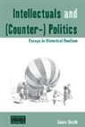 Gavin Smith - Intellectuals and (Counter-) Politics