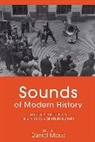 Daniel Morat, Daniel Morat - Sounds of Modern History