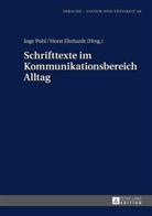 Horst Ehrhardt, Inge Pohl, Horst Ehrhardt, Inge Pohl - Schrifttexte im Kommunikationsbereich Alltag