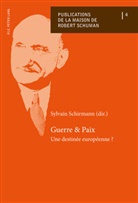 Sylvai Schirmann, Sylvain Schirmann - Guerre et Paix