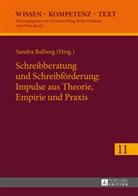Sandra Ballweg, Sandra Ballweg - Schreibberatung und Schreibförderung: Impulse aus Theorie, Empirie und Praxis