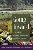 Alicia Fedelina Chavez, Alicia Fedelina Chávez, Diana Longerbeam, Susa Diana Longerbeam, Fedelina Chávez, Alicia Fedelina Chávez... - Going Inward